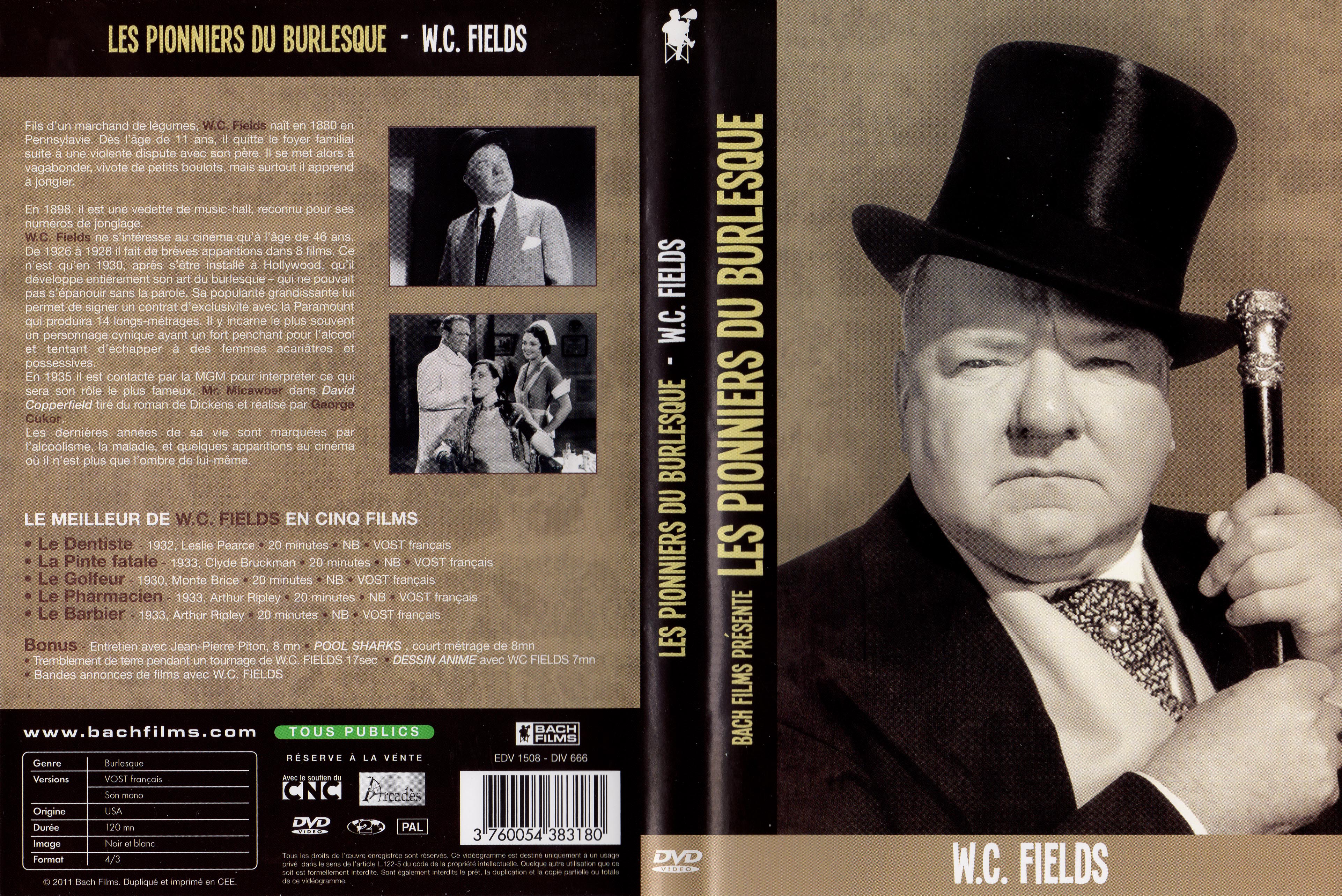 Jaquette DVD Les pionniers du burlesque - W C Fields