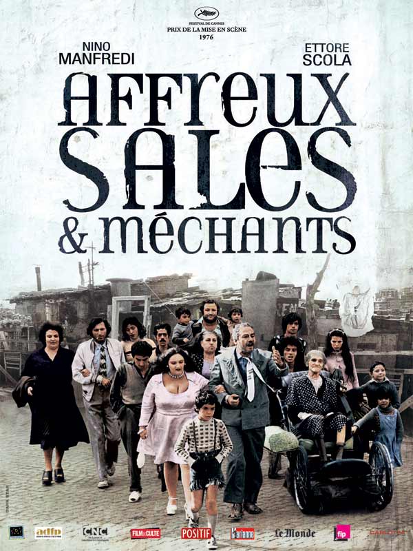 Affreux, sales et mchants