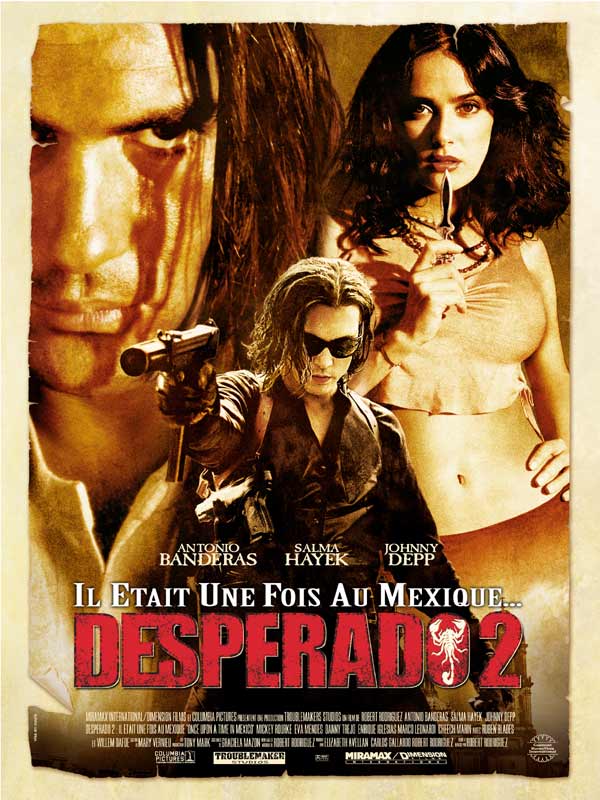 Desperado 2 : Il tait une fois au Mexique