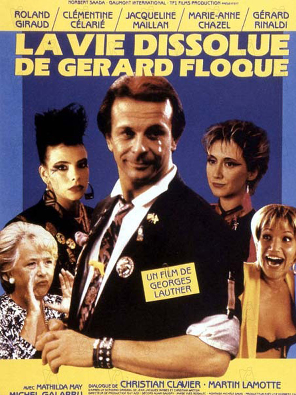 La Vie dissolue de Gérard Floque
