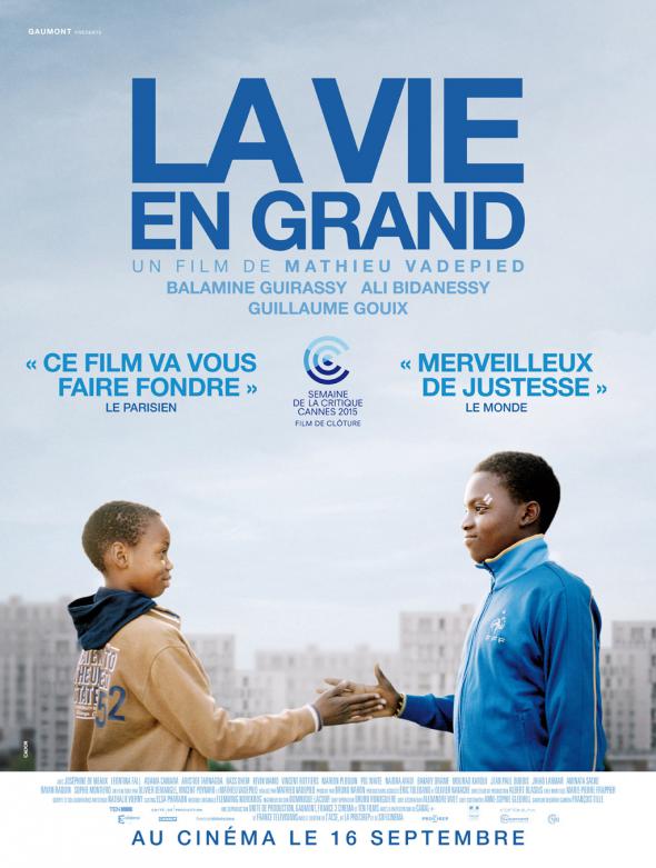 La Vie en grand