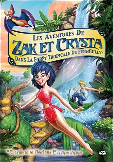 Les Aventures de Zak et Crysta dans la fort tropicale de FernGully