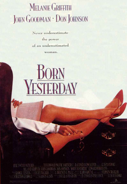 Born Yesterday Quand l
