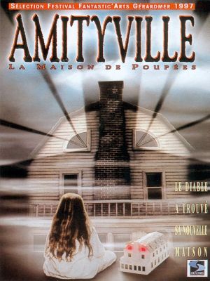 Amityville, la maison des poupes