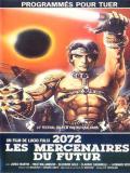 Affiche de 2072, les mercenaires du futur
