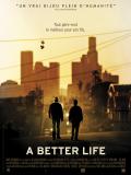 Affiche de A Better Life