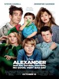 Affiche de Alexander and the Terrible, Horrible, No Good, Very Bad Day