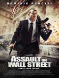 Affiche de Assault on Wall Street