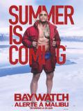 Affiche de Baywatch Alerte  Malibu