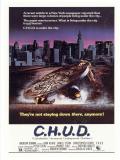 Affiche de C.H.U.D. (Cannibalistic Humanoid Underground Dwellers)