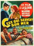 Affiche de Ceux qui servent en mer