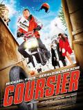 Affiche de Coursier