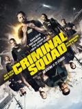 Affiche de Criminal Squad