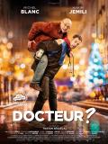 Affiche de Docteur ?