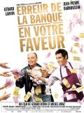 Affiche de Erreur de la banque en votre faveur