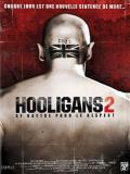 Affiche de Hooligans 2