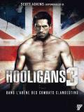 Affiche de Hooligans 3