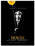 Affiche de House of Last Things