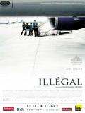 Affiche de Illgal