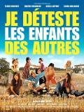 Affiche de Je dteste les enfants des autres !