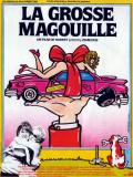 Affiche de La Grosse magouille