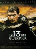 Affiche de Le 13 Guerrier