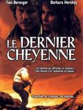 Affiche de Le Dernier cheyenne