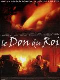 Affiche de Le Don du roi