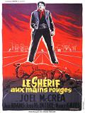 Affiche de Le Shrif aux mains rouges