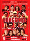 Affiche de Longshot