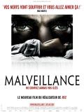 Affiche de Malveillance