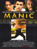 Affiche de Manic