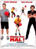 Affiche de Mme pas mal ! (Dodgeball)