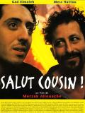 Affiche de Salut cousin !