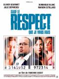 Affiche de Sauf le respect que je vous dois