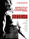 Affiche de Strictly Criminal