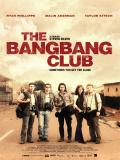 Affiche de The Bang Bang Club