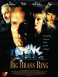 Affiche de The Big Brass Ring