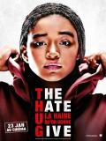 Affiche de The Hate U Give La Haine quon donne