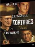 Affiche de Tortured