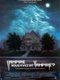 Affiche de Vampire, vous avez dit vampire ?