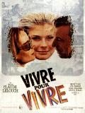 Affiche de Vivre pour vivre