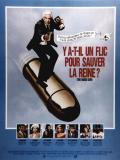 Affiche de Y a-t-il un flic pour sauver la reine ?