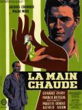 Affiche de La Main chaude