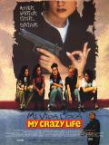 Affiche de My crazy life