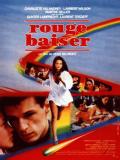 Affiche de Rouge Baiser