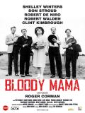 Affiche de Bloody Mama