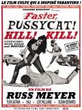 Affiche de Faster, Pussycat! Kill! Kill!