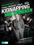 Affiche de Kidnapping Mr. Heineken