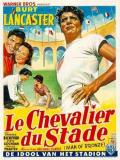 Affiche de Le Chevalier du stade